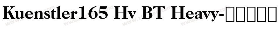 Kuenstler165 Hv BT Heavy字体转换
